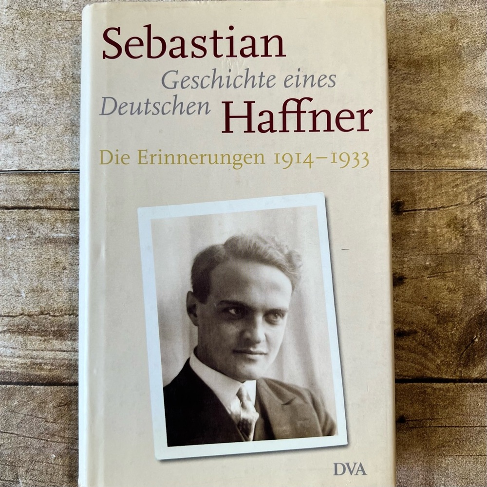 Sebastian Haffner Geschichte eines Deutschen Die Erinnerungen 1914-1933 DVA Book